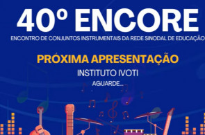 Orquestra Jovem do Instituto Ivoti/Ascarte participa do 40º Encore